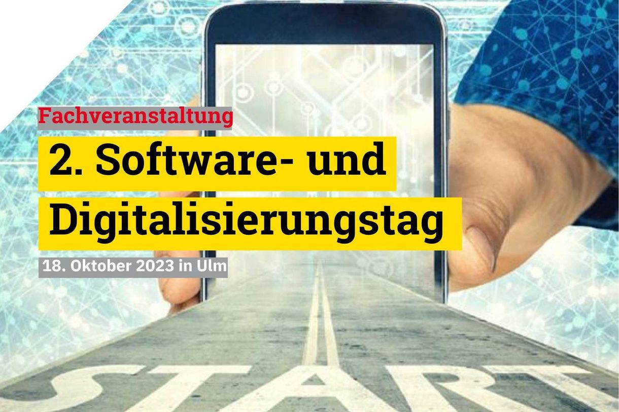 Jetzt noch anmelden und profitieren: Am 18. Oktober findet in Ulm der 2. Software- und Digitalisierungstag statt.